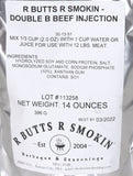 R Butts R Smokin' Double B Beef Injection